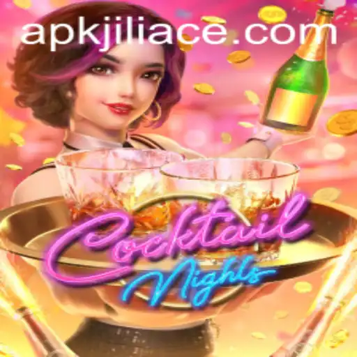 Exploring the Dazzling World of CocktailNights: A Journey into JILIACE.com's Latest Sensation