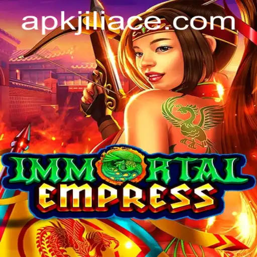 ImmortalEmpress: Dive into an Epic Realm with JILIACE.com