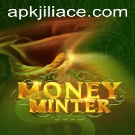 Exploring the Thrills of MoneyMinter: A Deep Dive Into JILIACE.com's Latest Game